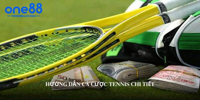 Mẹo tham gia chơi kèo cá cược tennis dễ thắng