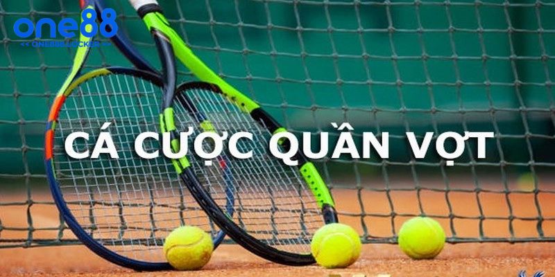 Thông tin về cá cược tennis chính xác nhất