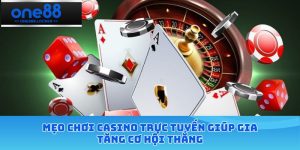 mẹo chơi casino trực tuyến
